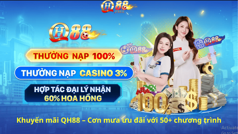 Khuyến mãi QH88 – Cơn mưa ưu đãi với 50+ chương trình