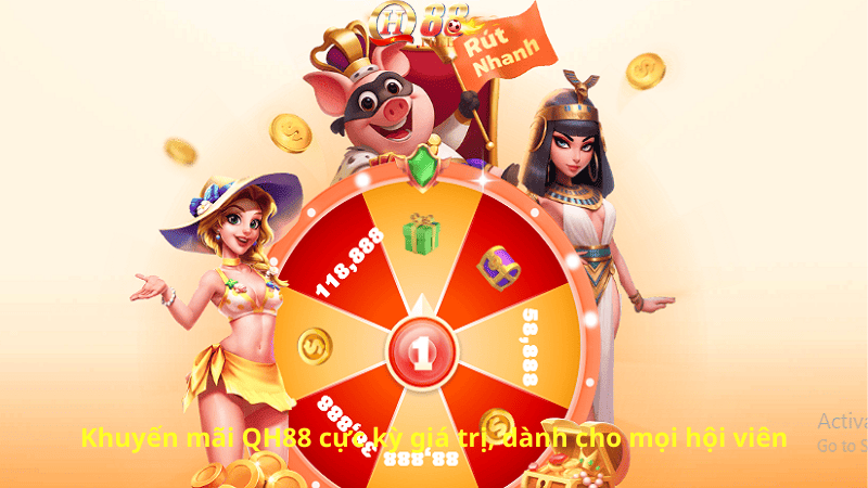Khuyến mãi QH88 cực kỳ giá trị, dành cho mọi hội viên